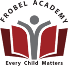 FROBEL ACADEMY